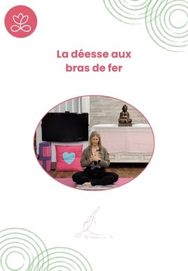 La déesse aux bras de fer